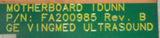 GE VINGMED ULTRASOUND MOTHERBOARD IDUNN P.N  FA200985 Rev. B